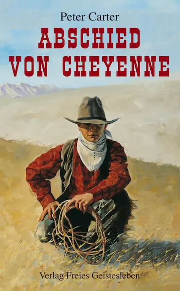 Abschied von Cheyenne