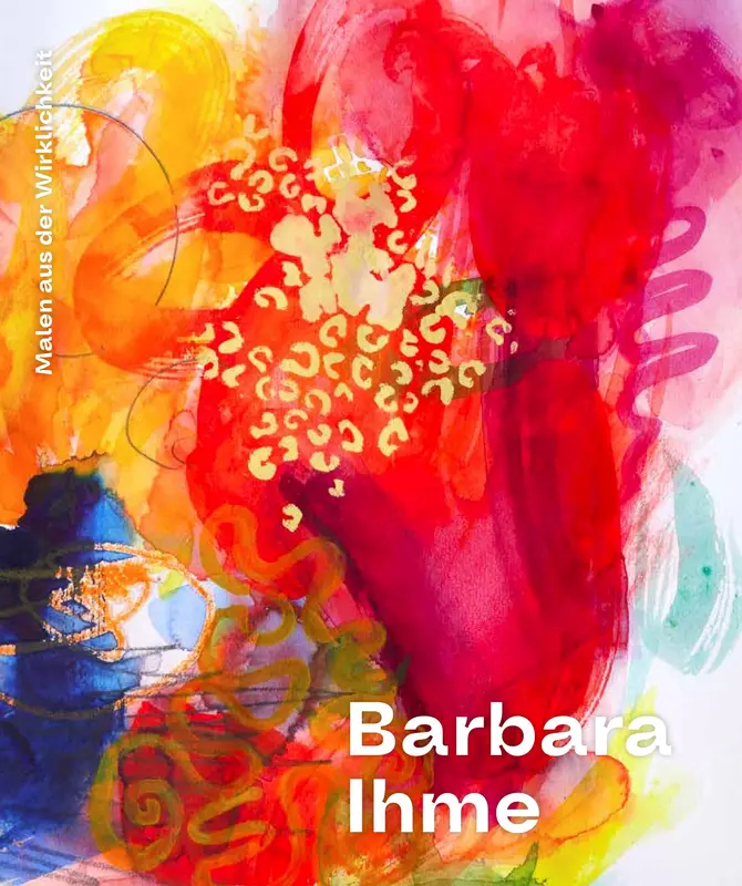 Barbara Ihme - Malen aus der Wirklichkeit