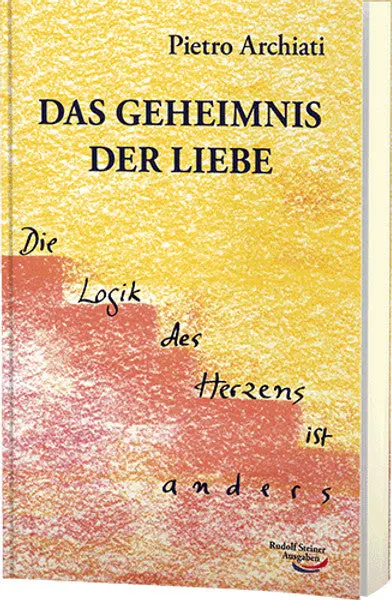 Das Geheimnis der Liebe