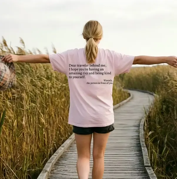 Dear Traveler Behind Me T-Shirt