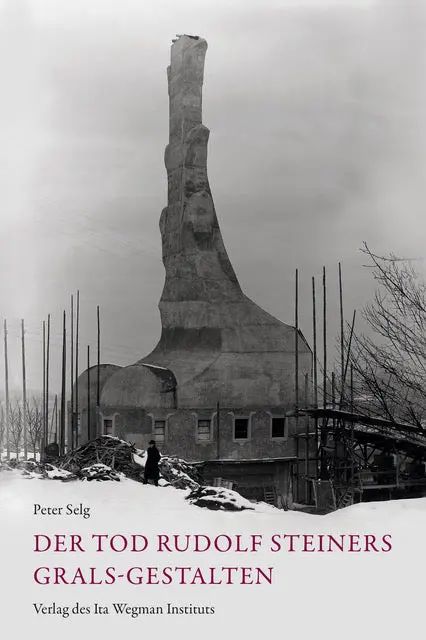 Der Tod Rudolf Steiners Grals Gestalten