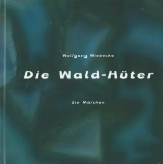Die Waldhüter