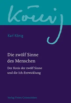 Die zwölf Sinne des Menschen (Band 2)