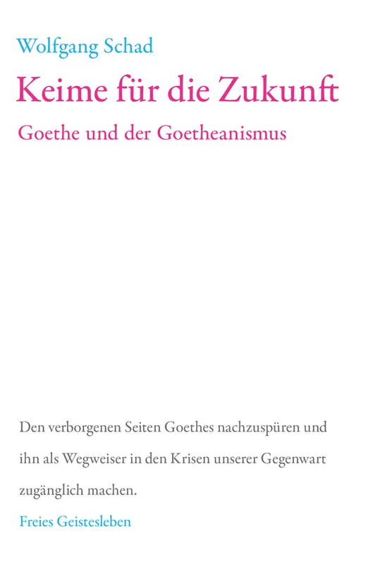 Keime für die Zukunft